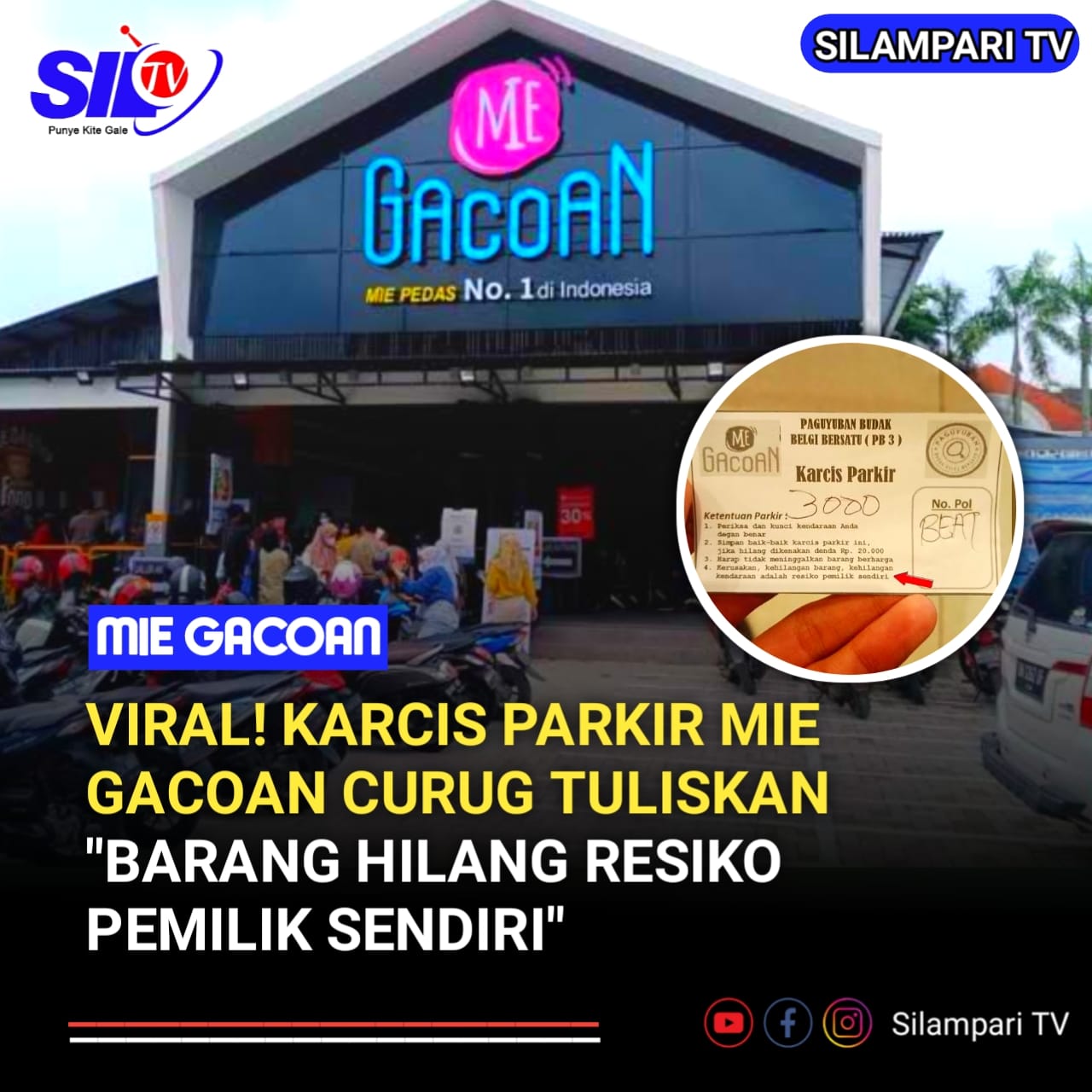 Viral! Karcis Parkir Mie Gacoan Curug Tuliskan “Barang Hilang Bukan Tanggung Jawab Kami” , Apa Kata Hukum?