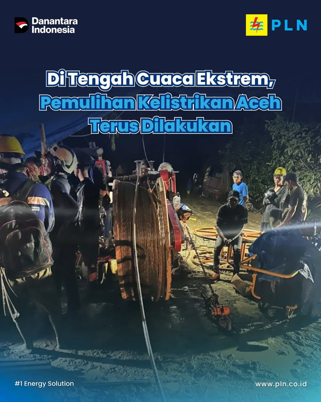 Di Tengah Cuaca Ekstrem, Pemulihan Kelistrikan Aceh Terus Dilakukan