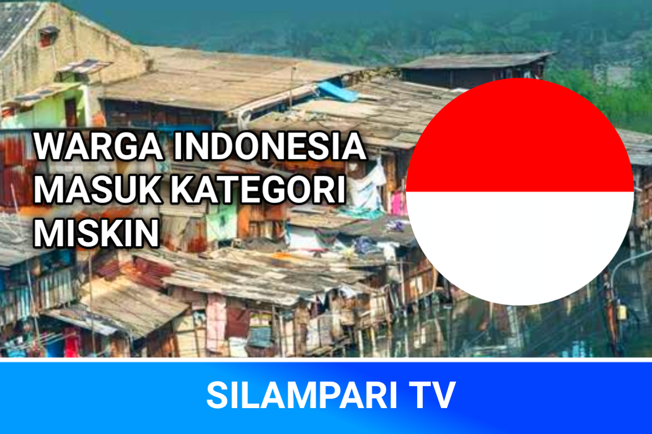 Indonesia Disebut Negara Termiskin ke-2 Dunia, Ini Penjelasan Bank Dunia dan BPS.