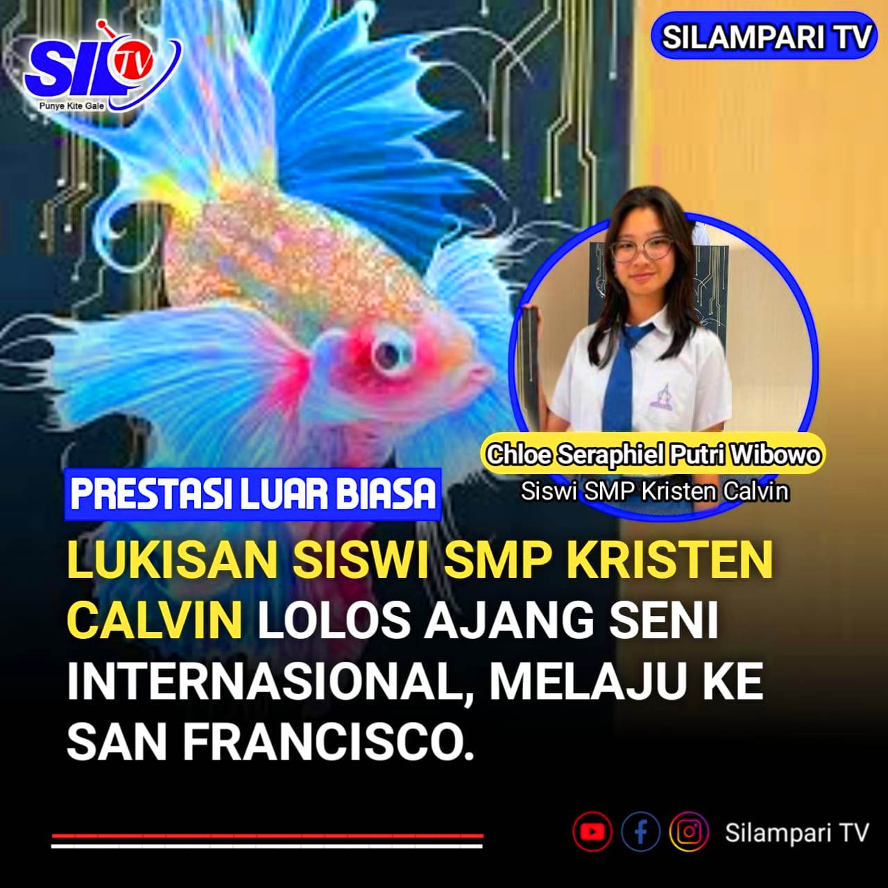 Lukisan Siswi SMP Kristen Calvin Lolos Ajang Seni Internasional, Melaju ke San Francisco.