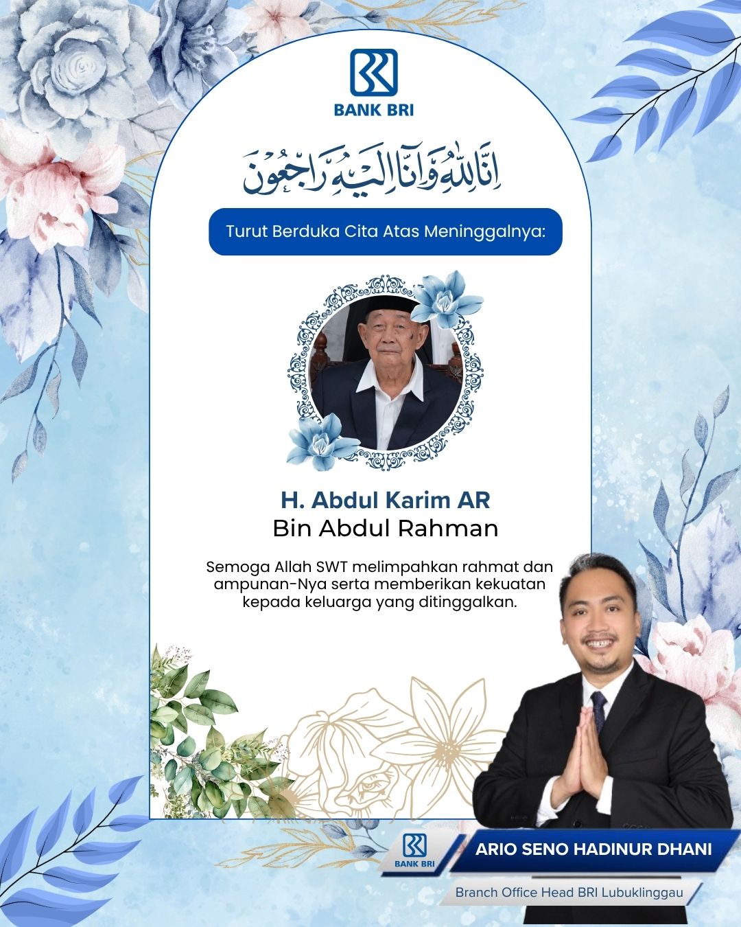 Branch Office BRI Lubuklinggau Mengucapkan Turut Berduka Cita