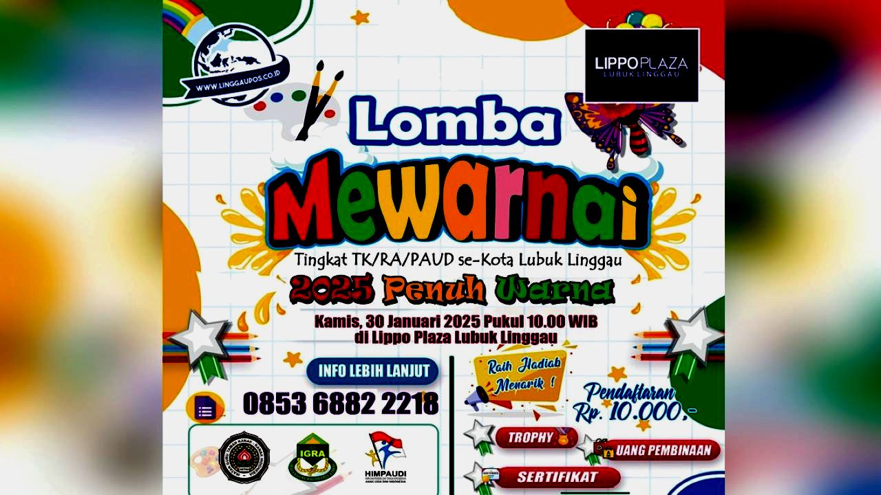 Lomba Mewarnai Tingkat TK/RA/PAUD se-Kota Lubuk Linggau, Kesempatan Menangkan Trophy dan Doorprize Menarik