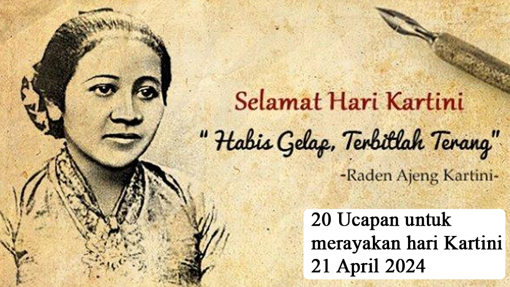 20 ucapan inspiratif untuk merayakan Hari Kartini