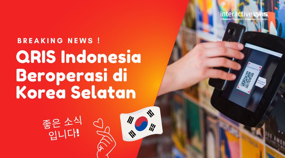 QRIS Resmi Berlaku di Korea Selatan, Transaksi Tanpa Tukar Uang Kini Makin Mudah