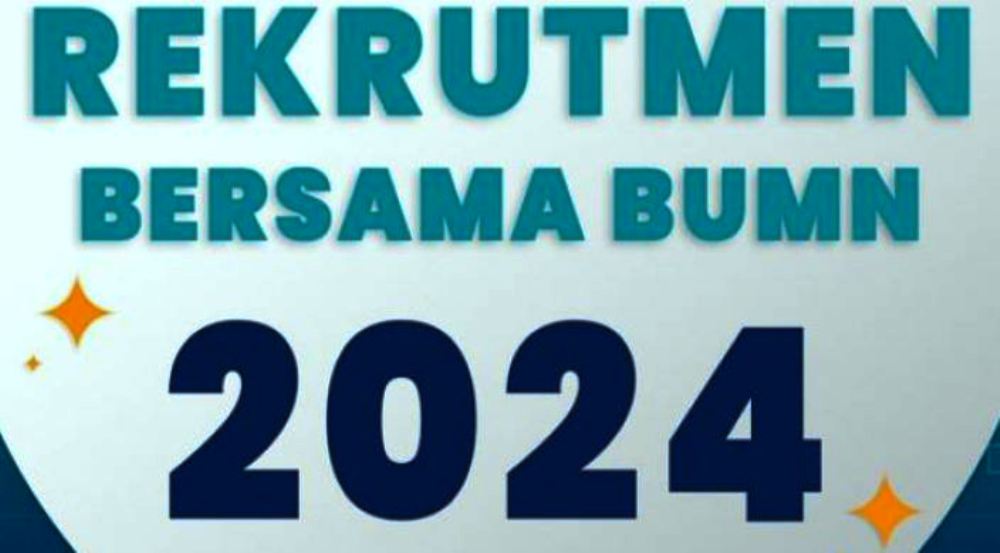 Dibuka Hari Ini! Rekurtmen Bersama BUMN 2024, Berikut Cara Daftar, Syarat dan Link Pendaftaran