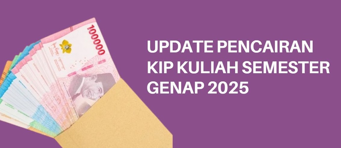 Jadwal Pencairan KIP Kuliah 2025: Cek Informasi Lengkap dan Cara Mengeceknya!