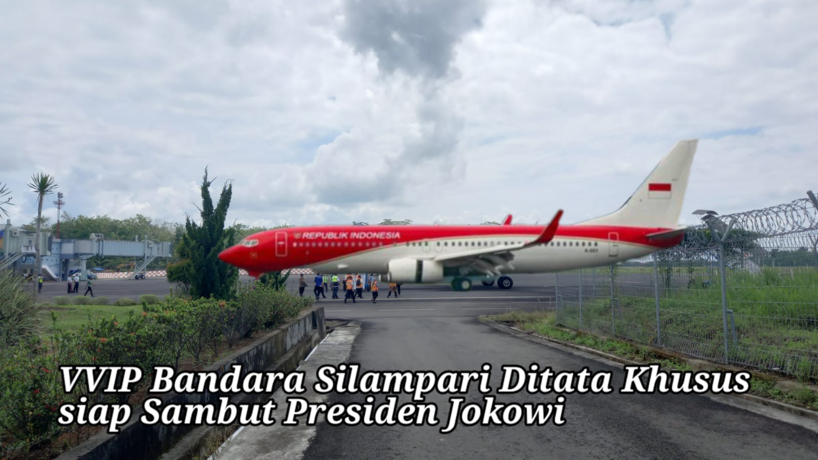 VVIP Bandara Silampari Ditata Khusus Persiapan Sudah 100 Persen siap Sambut Presiden Jokowi