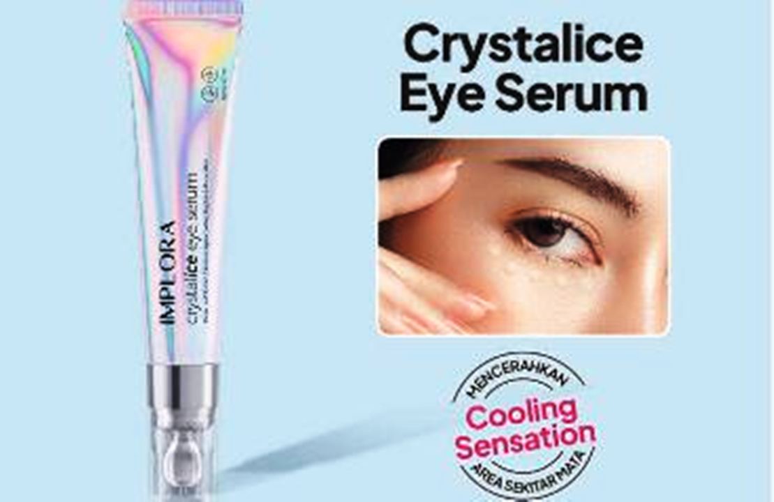 Review Produk Implora Crystalice Eye Serum, Solusi Atasi Mata Panda yang Low Budget