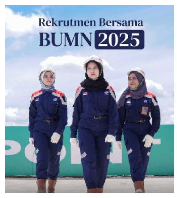 Resmi Dibuka! Rekrutmen Bersama BUMN 2025 Dimulai 7 Maret, Cek Syarat dan Cara Daftarnya