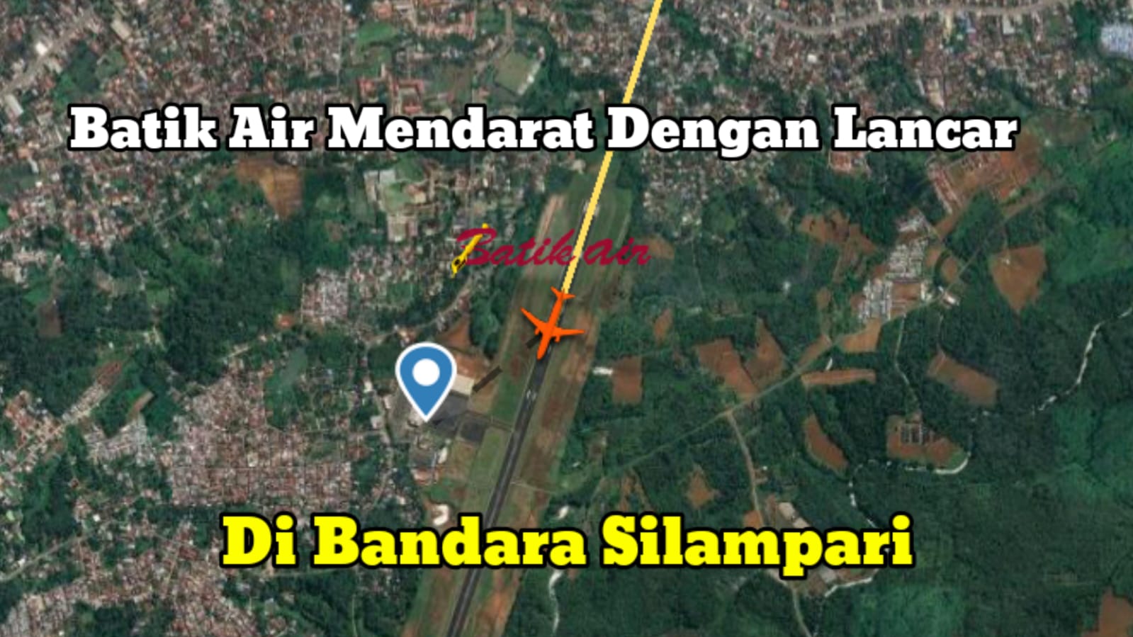 Batik Air Mendarat Dengan Lancar di Bandara Silampari, Take Off Pukul 19.10 WIB
