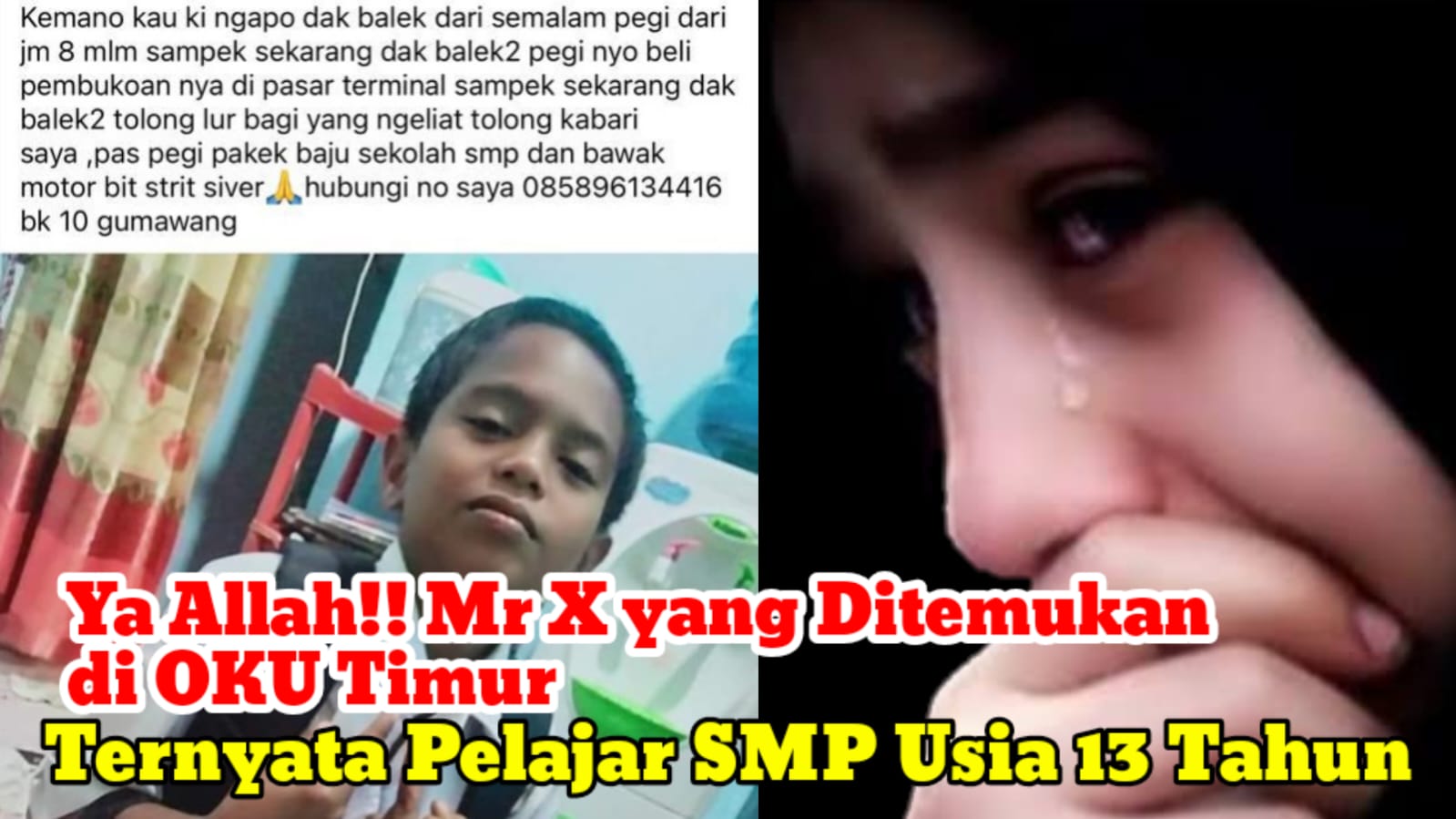 Ya Allah!! Mr X yang Ditemukan di Semendawai Barat OKU Timur Ternyata Pelajar SMP Usia 13 Tahun