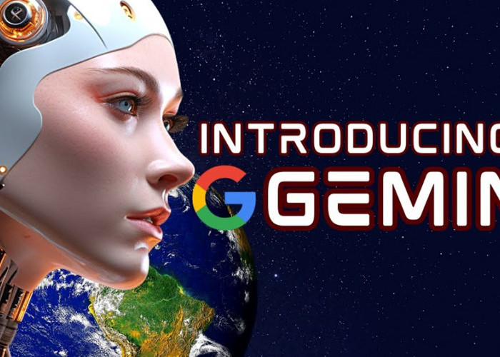 Google Rilis Gemini AI, Model Kecerdasan Buatan yang Jadi Pesaing ChatGPT.