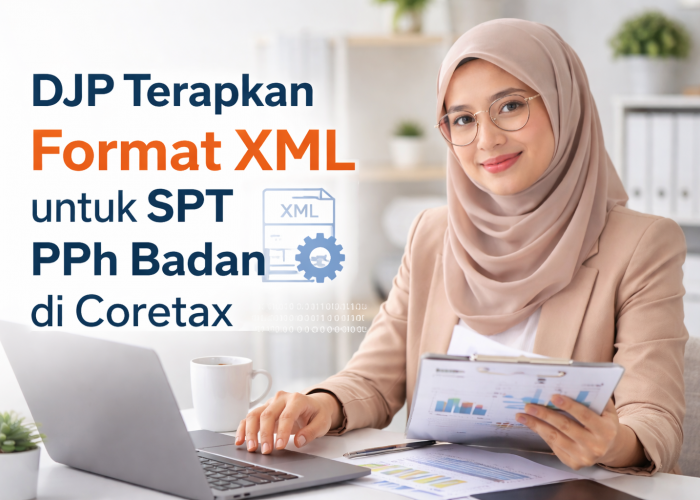 Wajib Pajak Wajib Tahu! Format Baru Impor SPT PPh Badan di Coretax