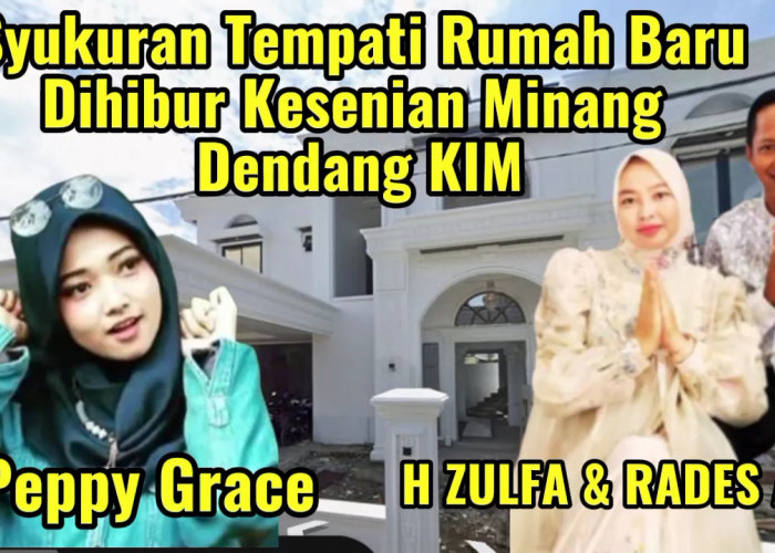 Syukuran Tempati Rumah Baru Sekaligus Halal Bihalal Linggau Juara Dihibur Dengan Kesenian Minang Dendang KIM
