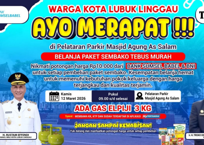 Ramaikan Tebus Murah Paket Sembako , 12 Maret 2026 Untuk Masyarakat Lubuklinggau. Berikut Daftar Sembakonya!