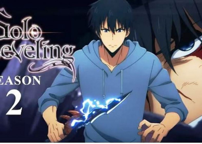 Jadwal Tayang Anime Solo Leveling Season 2, Intip Sinopsinya!