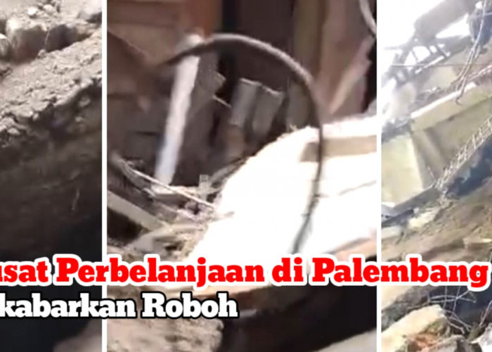 BREAKING NEWS!! Beredar Video Pusat Perbelanjaan Megahria Palembang Dilaporkan Roboh