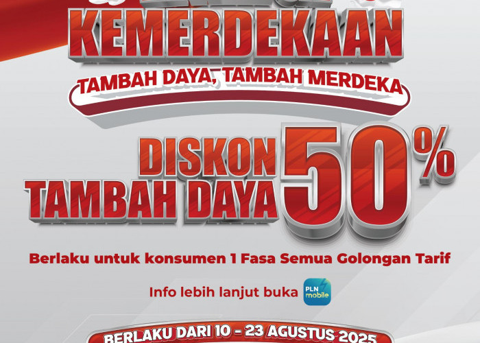 PLN Hadirkan Diskon Tambah Daya 50% Sambut HUT ke-80 RI
