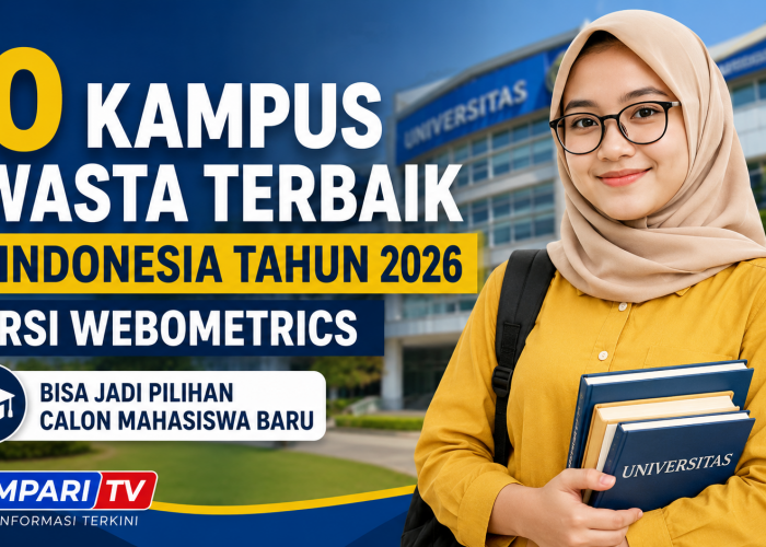 10 Kampus Swasta Terbaik di Indonesia Tahun 2026 Versi Webometrics, Bisa Jadi Pilihan Calon Mahasiswa Baru