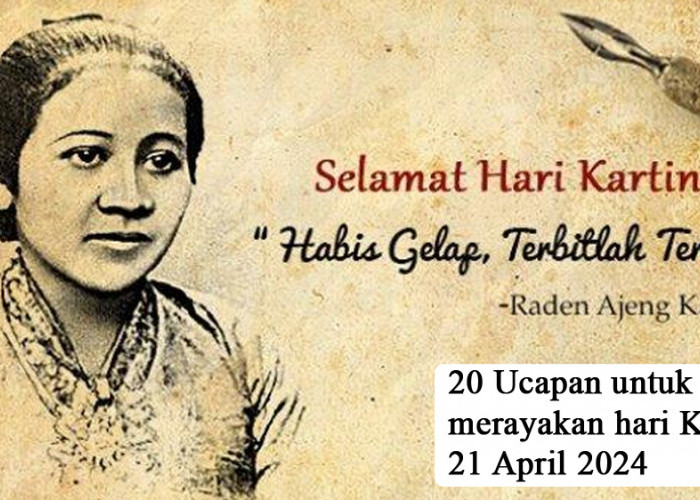 20 ucapan inspiratif untuk merayakan Hari Kartini