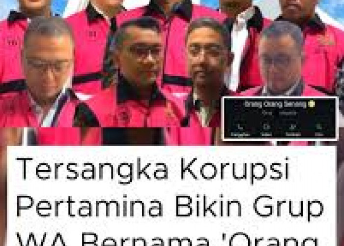 Dugaan Grup WhatsApp 'Orang-Orang Senang', Kejagung Usut Kasus Korupsi PT Pertamina Patra Niaga