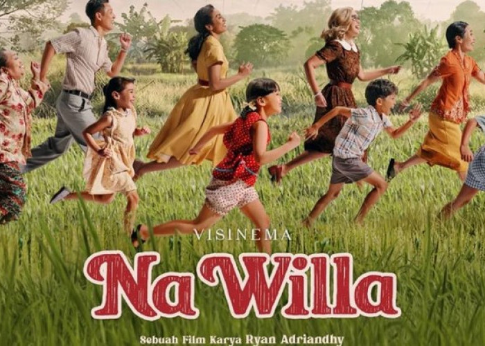 Judul: Film “Na Willa” Hadirkan Nostalgia Masa Kecil yang Hangat dan Sarat Makna Kehidupan