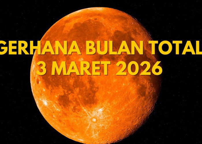 Gerhana Bulan Total 2026 Menjadi Gerhana Satu-Satunya yang Terlihat dari Indonesia
