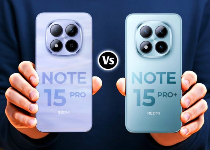 Intip Perbedaan Redmi Note 15 Pro & Pro Plus, Spek Gahar Siap Menggoda Pasar Indonesia.