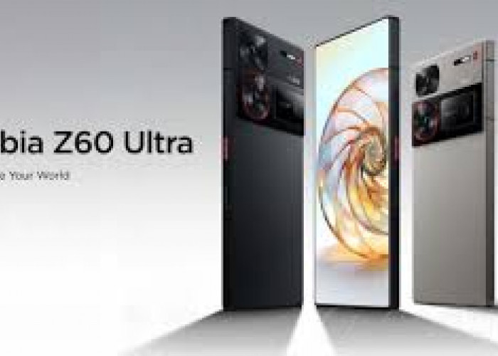 Nubia Z60s Ultra: Raja Baru di Dunia Smartphone Yang Akan Rilis 23 Juli Mendatang!