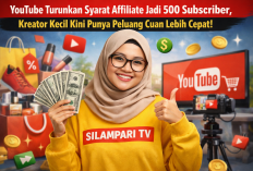 500 Subscriber Sudah Bisa Cuan, YouTube Resmi Ubah Aturan Affiliate