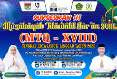 Semarak MTQ XVIII Lubuk Linggau 2026: Wujudkan Generasi Qur’ani Berakhlak Mulia