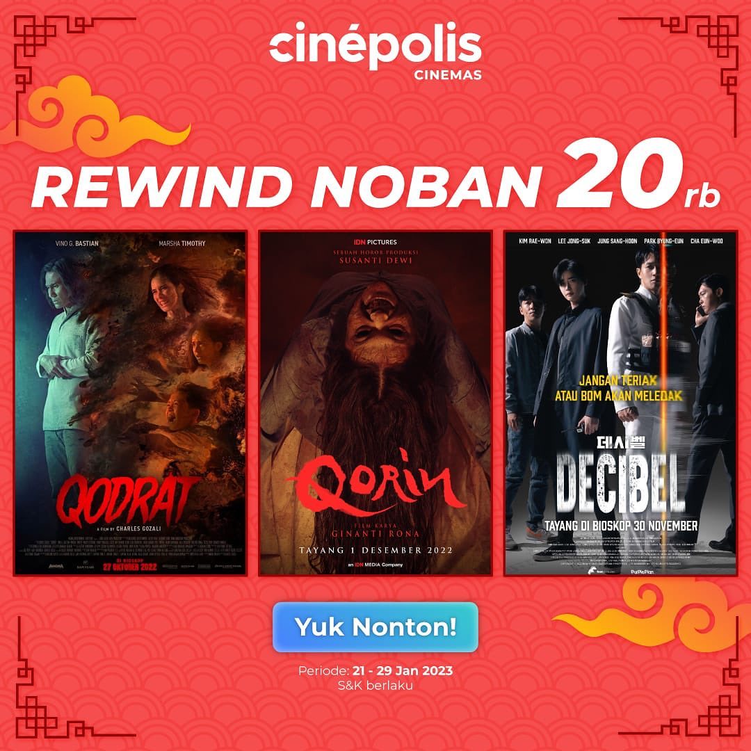 Hanya 20 Ribu!!! Nonton 3 Film ini di Cinepolis Lubuklinggau.